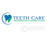 Teeth Care Multispeciality Dental Clinic - Ballygunge - Kolkata