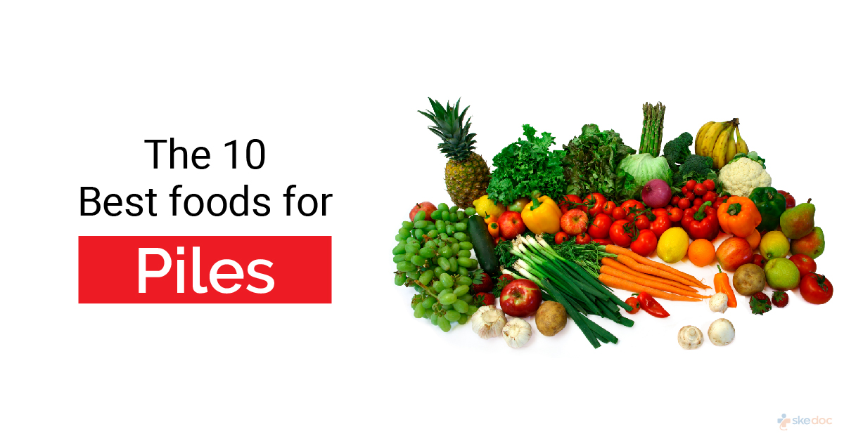 The 10 Best foods for piles