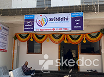 Sri Nidhi Super Speciality Clinic - Kukatpally, Hyderabad