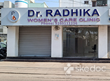Dr. Radhika Womens Care Clinic - Kukatpally, Hyderabad